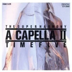 CD Time Five "A Capella II"